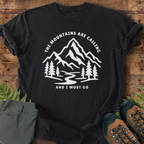 Mountains Are Calling T-Shirt