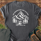 Mountains Are Calling T-Shirt