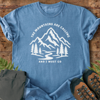 Mountains Are Calling T-Shirt