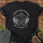 Haven't Been Everywhere T-Shirt
