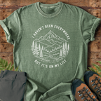 Haven't Been Everywhere T-Shirt