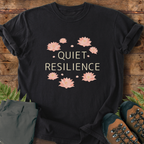 Quiet Resilience T-Shirt