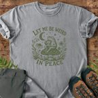 Weird In Peace T-Shirt