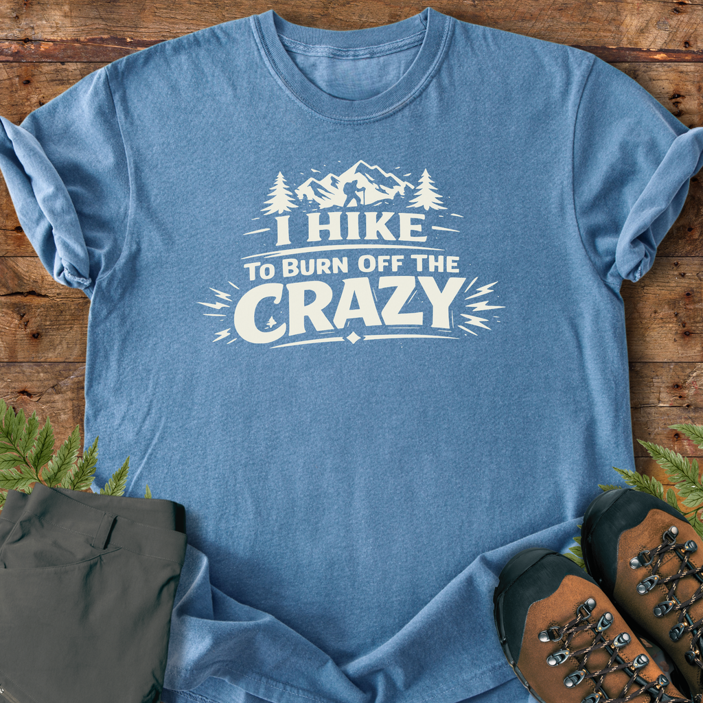 Hike Off Crazy T-Shirt