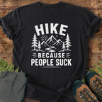 Hike Because People T-Shirt