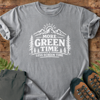 More Green Time T-Shirt