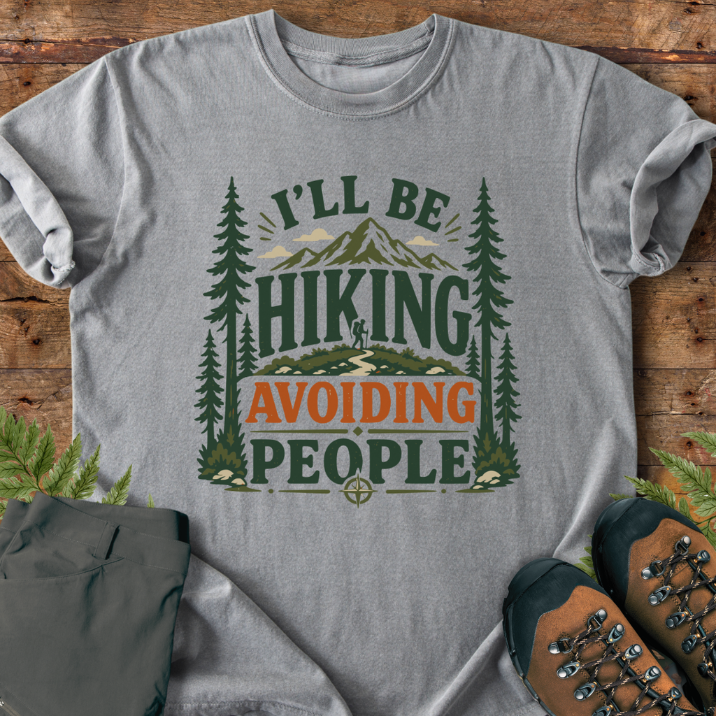 Hiking Avoiding People T-Shirt