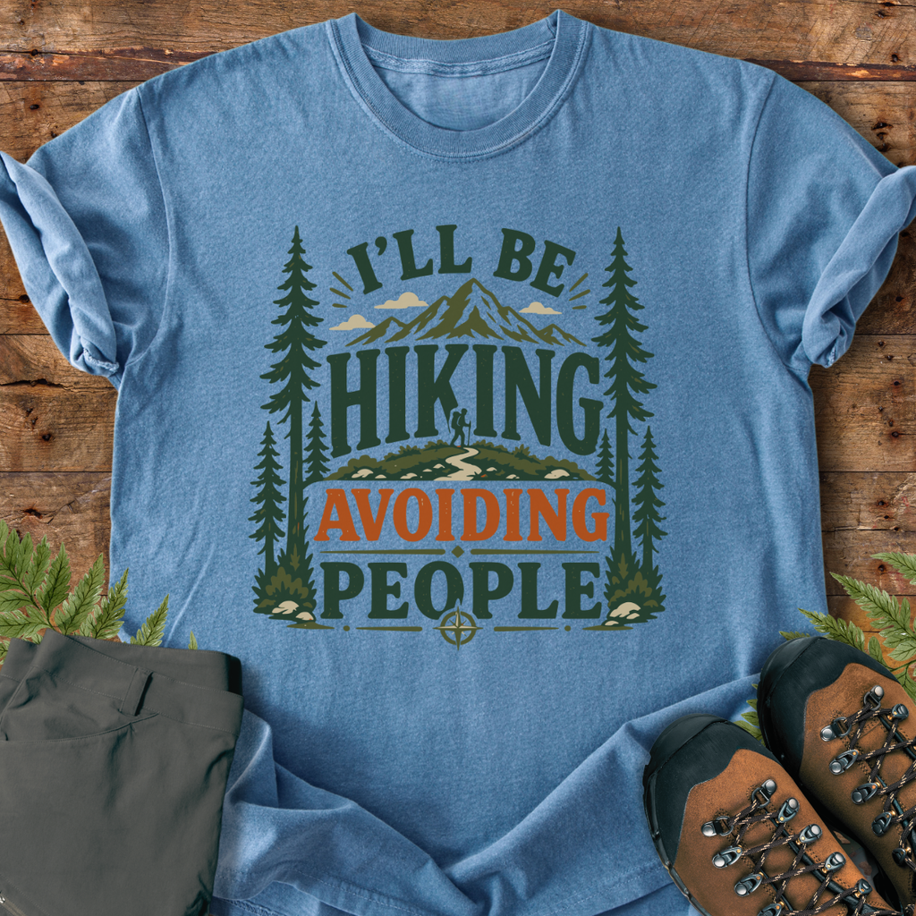 Hiking Avoiding People T-Shirt